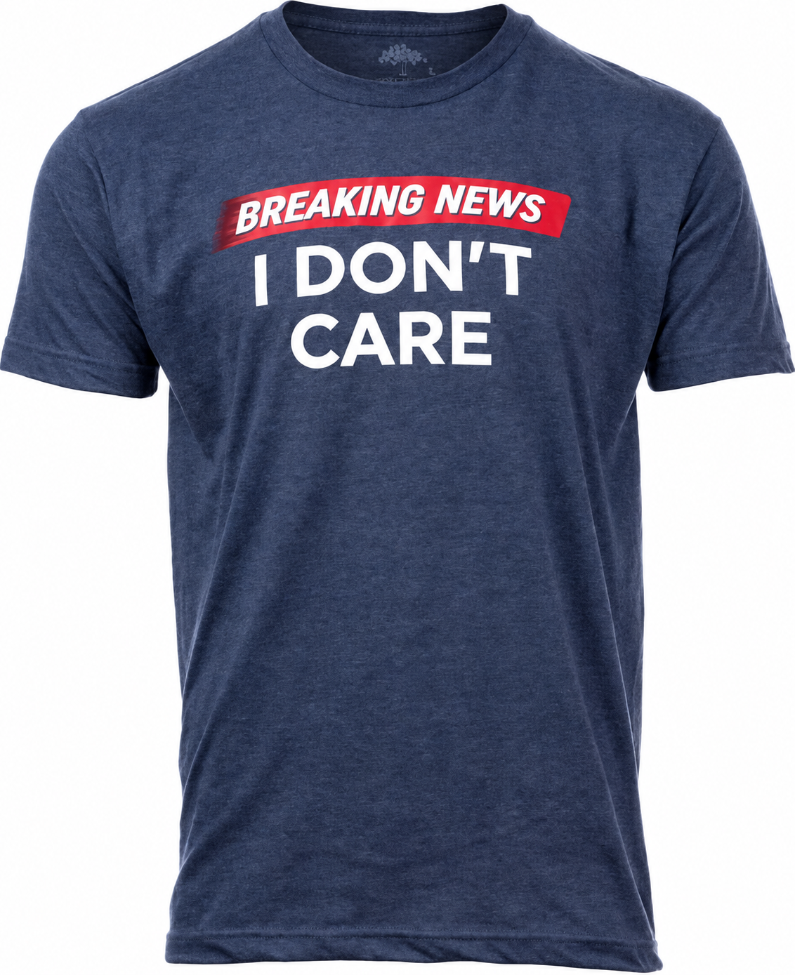 Comedy Tee - Don't Care