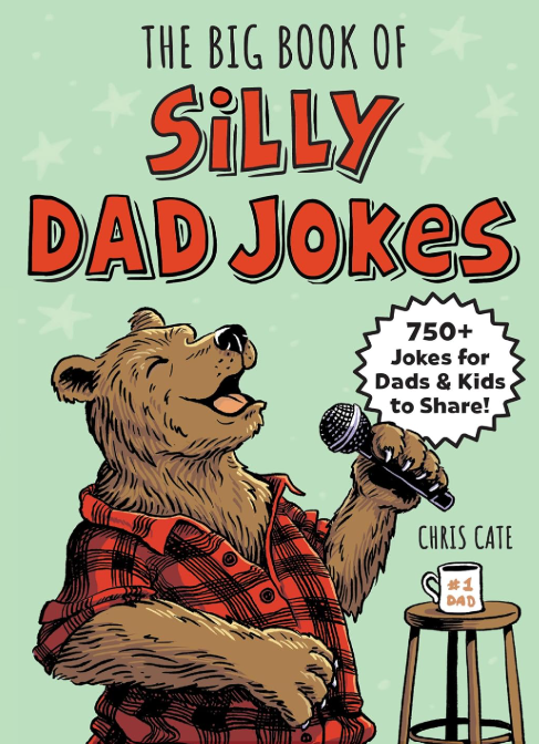 The Big Book of Silly Dad Jokes