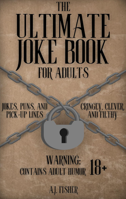 The Ultimate Joke Book for Adults